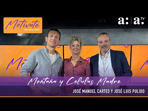 Motívate con Karin Yanine: Montaña y Células Madre - Radio Agricultura