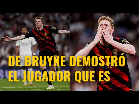 EL PARTIDAZO QUE JUGÓ KEVIN DE BRUYNE VS REAL MADRID | POR TOMÁS IBÁÑEZ