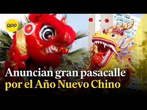 Barrio Chino: Se anuncia gran pasacalle por el Año Nuevo Chino