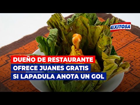 Santa Anita: Dueño de restaurante ofrece juanes gratis si Lapadula anota un gol y Perú gana duelo