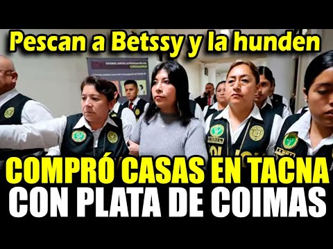 Fiscalía Pesca a Betssy Chávez x comprar casas en tacna y la denuncian x enriquecimiento ilícito