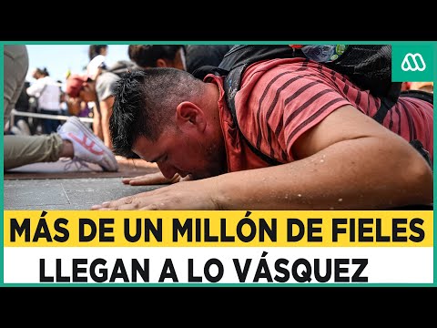 Más de 1 millón de personas peregrinaron a Lo Vásquez: Fieles cumplen sus mandas en el santuario