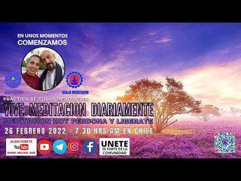 MEDITACION HOY PERDONA Y LIBERATE - #VIVEMEDITACIONDIARIAMENTE - SABADO 26 FEBRERO 2022 - TX#690