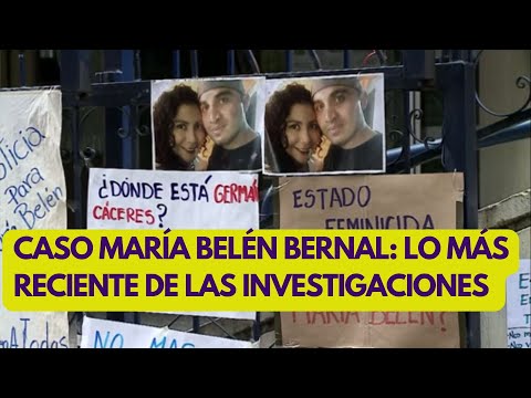 Caso María Belén Bernal: las investigaciones recientes