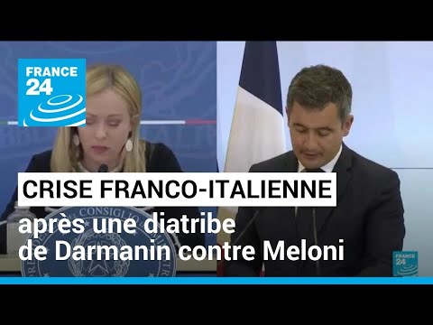 Immigration : crise franco-italienne après une diatribe de Darmanin contre Meloni • FRANCE 24