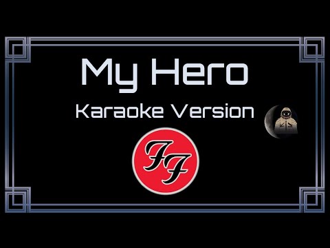 Foo Fighters - My Hero (CC Karaoke / Instrumental)