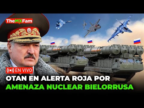 ULTIMA HORA I OTAN EN ALERTA TRAS DESCUBRIR AMENAZA NUCLEAR BIELORRUSA | TheMXFam
