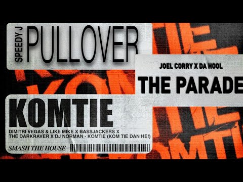 Komtie (Kom Tie Dan He!) vs The Parade vs Pullover (Dimitri Vegas & Like Mike Mashup) (Zero Remake)