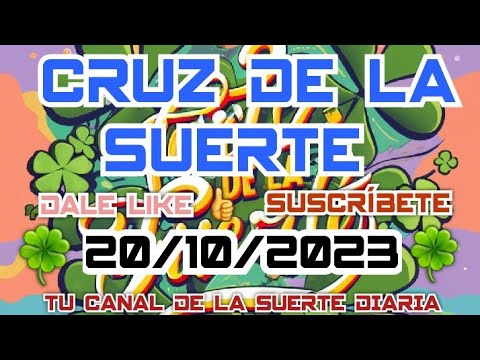 Cruz de la suerte// para hoy 20 de Octubre del 2023. #suerte #cruzdelasuerte #internacional