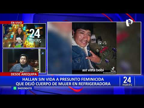 Arequipa: hallan sin vida a presunto feminicida que dejó cuerpo de mujer en refrigeradora