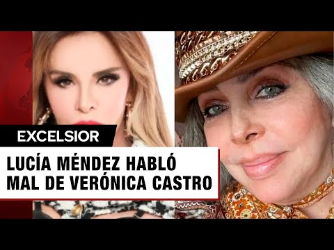 Lucía Méndez habló mal de Verónica Castro en 'Siempre Reinas'; esto fue lo que dijo