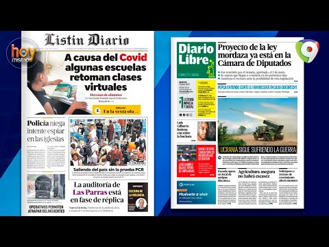 Titulares de la prensa dominicana del martes 14 JUN | Hoy Mismo