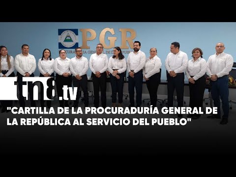 PGR presenta dos nuevas dependencias para garantizar los derechos de los nicaragüenses