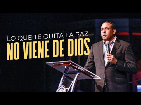 Lo Que Te Quita La Paz, No Viene De Dios l Pastor Juan Carlos Harrigan