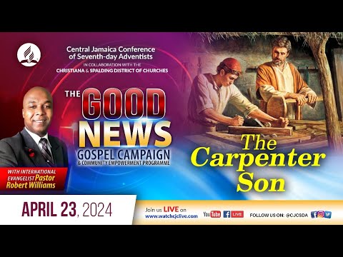Tue., Apr. 23, 2024 | CJC Online Church | The Good News Campaign | Pastor Robert Williams | 7:00 PM