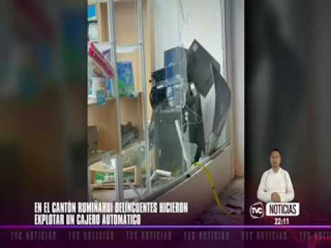 En el cantón Rumiñahui delincuentes hicieron explotar un cajero automático
