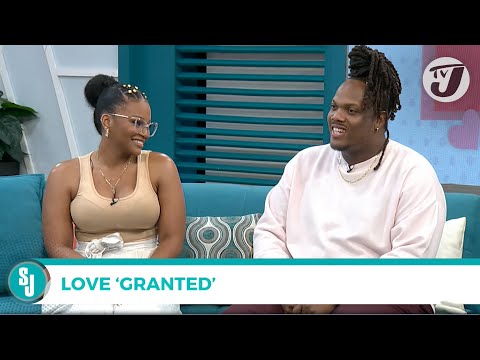 Love Granted | TVJ Smile Jamaica