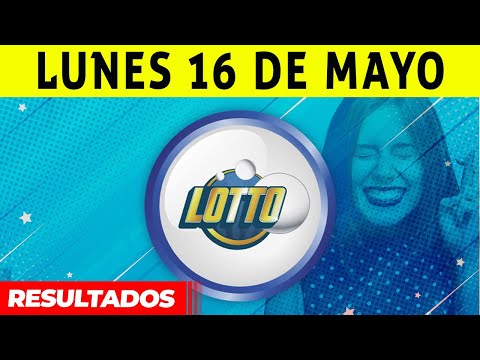 Sorteo Lotto y Lotto Revancha del lunes 16 de mayo del 2022
