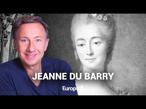 Les récits de Stéphane Bern : La véritable histoire de Jeanne du Barry, ultime favorite de Louis XV
