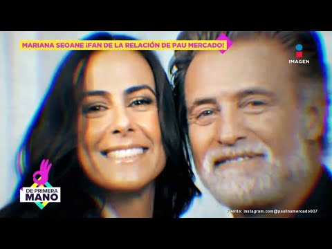 ¡Mariana Seoane se declaró FAN de la relación de Paulina Mercado con Juan Soler y ella RESPONDE!