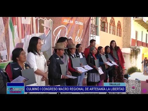 Trujillo: culminó I Congreso Macro Regional de Artesanía La Libertad