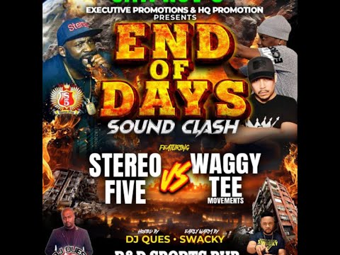 Stereo 5 Vs Waggy Tee Movements | End of Days Sound Clash | 09.11.2024 (Florida)