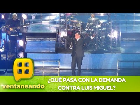 ¡Demandaron a Luis Miguel! ¿Por qué lo hicieron? | Programa del 24 de mayo del 2022 | Ventaneando