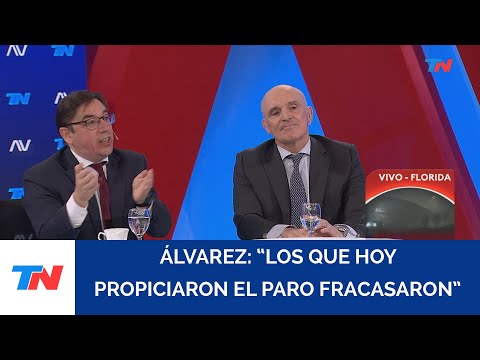 Álvarez: Los que hoy propician el paro fracasaron