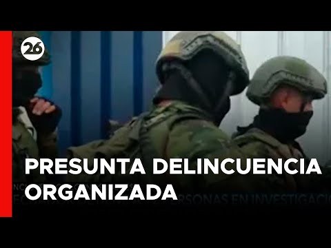 ECUADOR | Detienen a 12 personas en investigación sobre crimen organizado