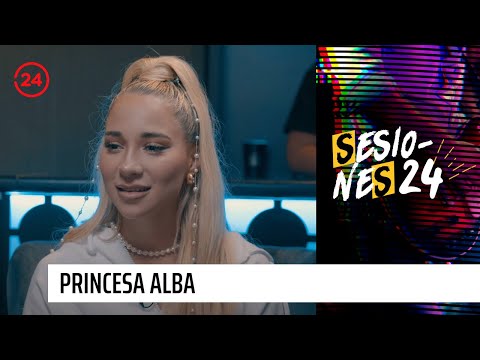 Sesiones 24 | Princesa Alba | 24 Horas TVN Chile