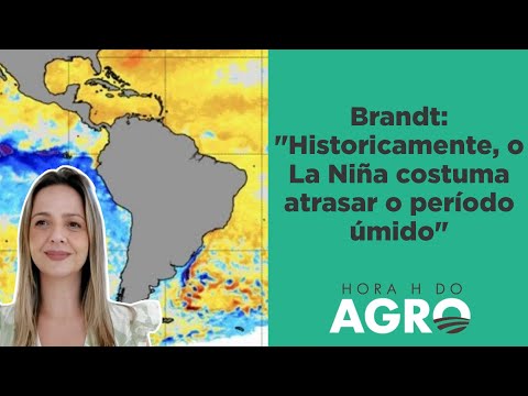 La Niña terá pico no segundo semestre; veja onde vai chover! | HORA H DO AGRO