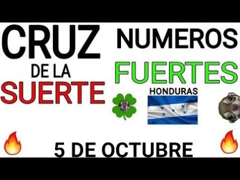 Cruz de la suerte y numeros ganadores para hoy 5 de Octubre para Honduras