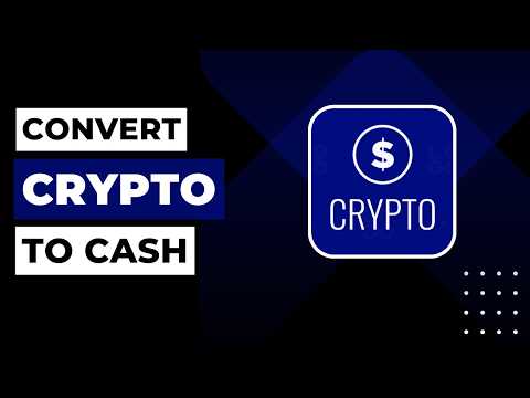 How to Convert Crypto to Cash !