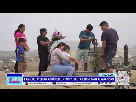Trujillo: familias visitan a sus difuntos y entregan alabanzas