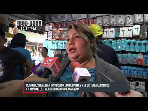 Inspeccionan hidrantes y tramos en mercado Mayoreo para prevenir incendios - Nicaragua