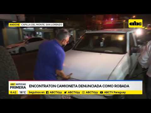 Encuentran camioneta denunciada como robada en San Lorenzo