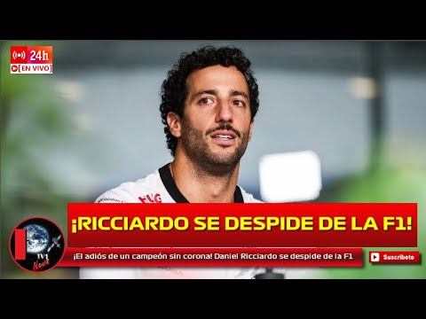 ¡El adiós de un campeón sin corona! Daniel Ricciardo se despide de la F1