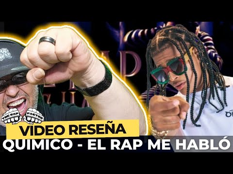 QUIMICO ULTRA MEGA - EL RAP ME HABLO (VIDEO RESEÑA) LA REALIDAD DEL RAP CUANDO TE HABLA