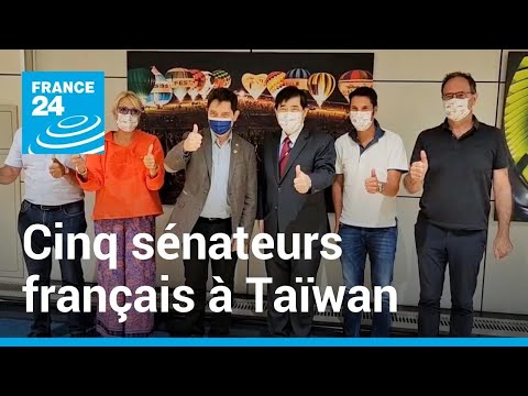 Une délégation de parlementaires français arrivée à Taïwan • FRANCE 24