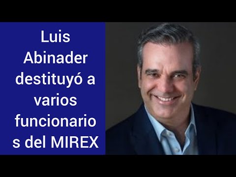 Presidente Luis Abinader nombra y destituye funcionarios del Ministerio de Relaciones Exteriores