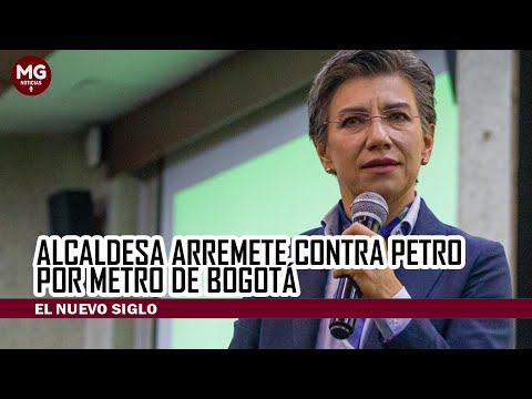 ALCALDESA ARREMETE CONTRA PETRO POR METRO DE BOGOTÁ