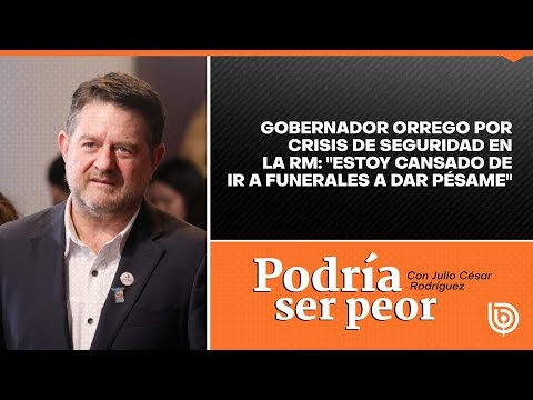 Gobernador Orrego por crisis de seguridad en la RM: Estoy cansado de ir a funerales a dar pésame