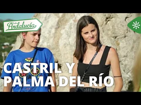 Destino Andalucía | Castril (Granada) y Palma del Río (Córdoba)