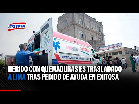 Herido con quemaduras es trasladado de Loreto a Lima tras pedido de ayuda en Exitosa