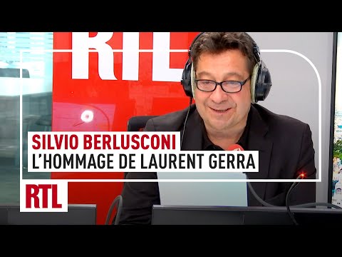 Décès de Silvio Berlusconi : l'hommage de Laurent Gerra