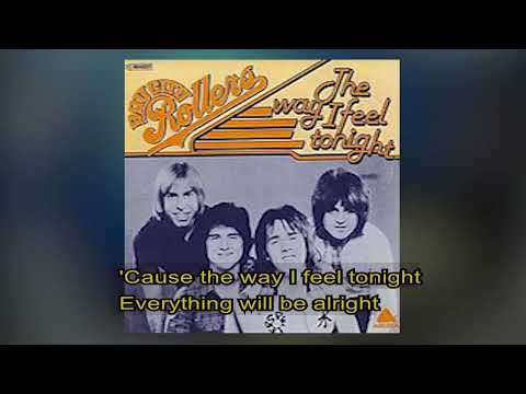 Bay City Rollers   -   The way I feel tonight    1977    LYRICS