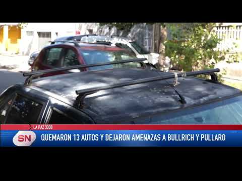 Quemaron 13 autos y dejaron amenazas a Bullrich y Pullaro Italia al 2900 La Paz al 3300 Turín 4500