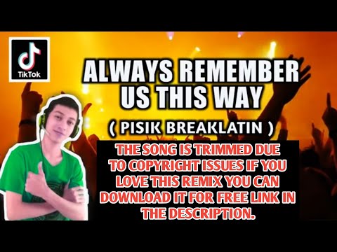 Always Remember Us This Way | Break latin | Tiktok Viral Hits | Dj Tons Remix