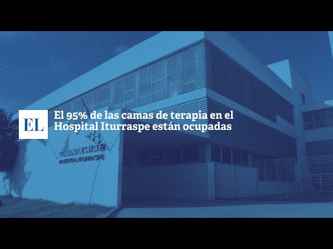 EL 95 % DE LAS CAMAS DE TERAPIA EN EL HOSPITAL ITURRASPE ESTÁN OCUPADAS.