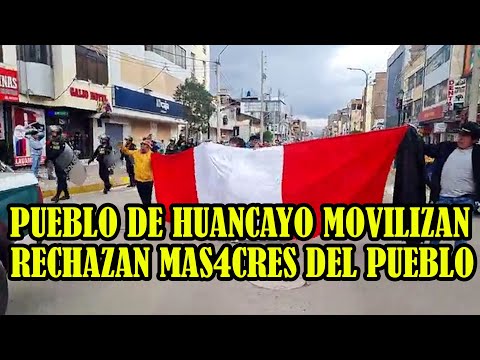 PUEBLO DE HUANCAYO MARCHAN PIDEN LEVANTAR EL TOQUE DE QUEDA Y JUSTICIA POR MAS4CRES..